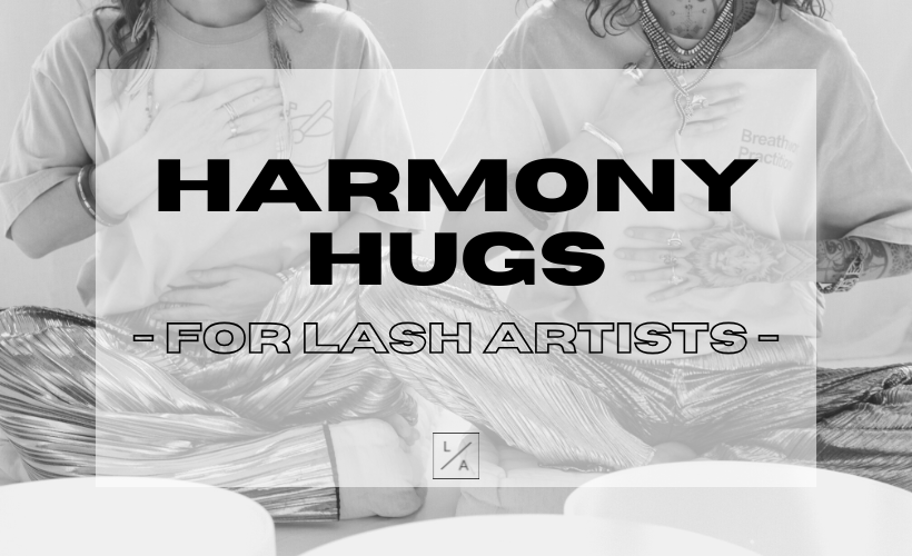 Two people practicing total body awareness with text overlay 'Harmony Hugs for Lash Artists' and a logo.