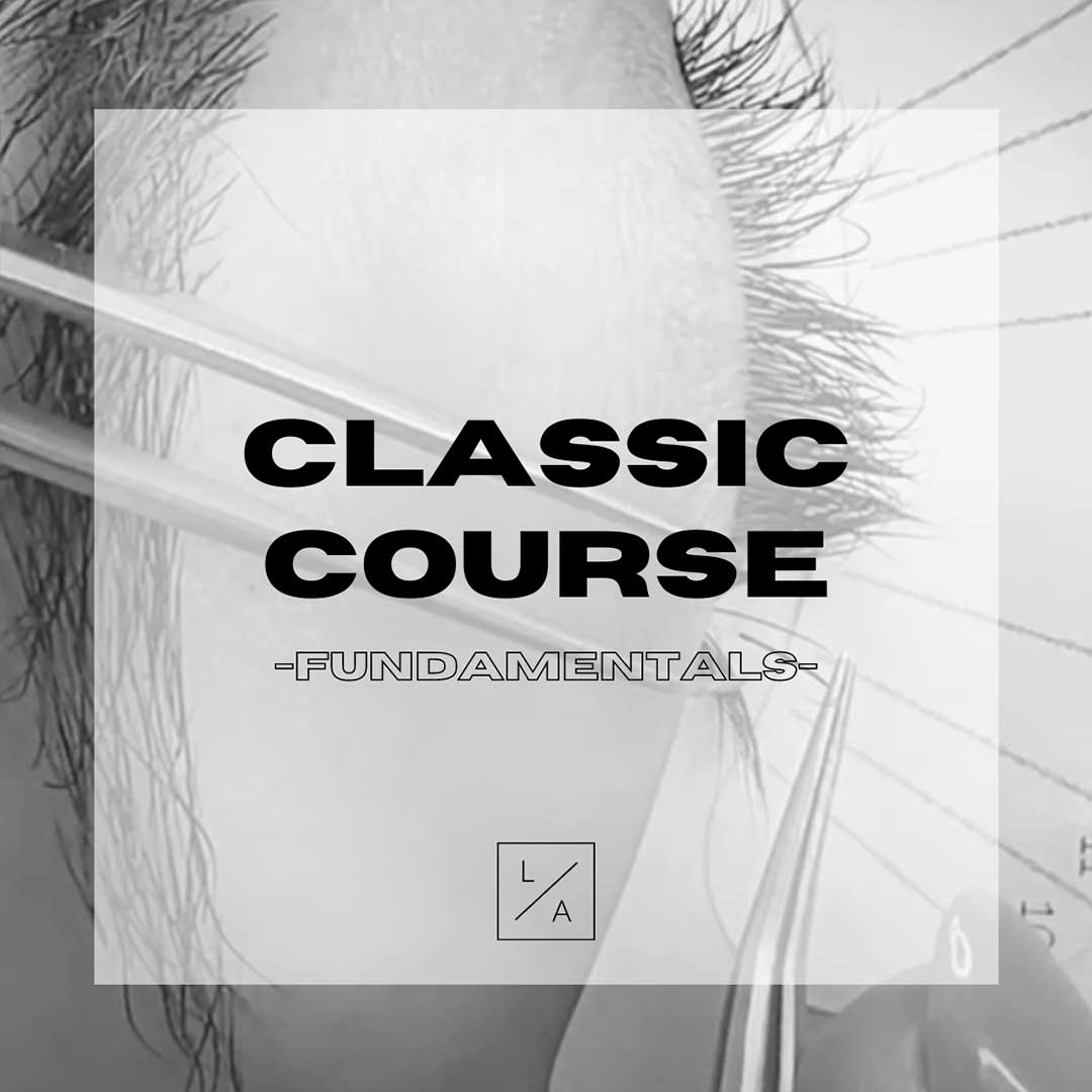 Classic Eyelash Extension Course | Fundamentals